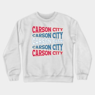 TEXT ART USA CARSON CITY Crewneck Sweatshirt